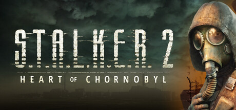 S.T.A.L.K.E.R. 2: Heart of Chornobyl